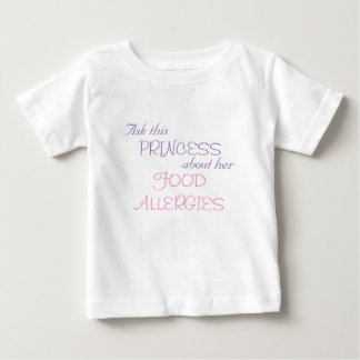 Princess's Food Allergies Baby T-Shirt