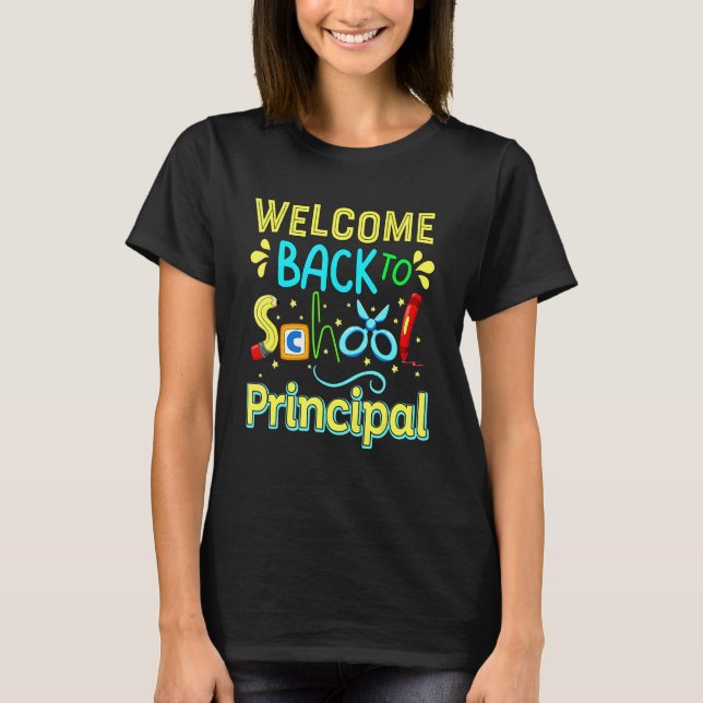 Principal 95 Da 1st Day Teacher Student KiD Ready  T-Shirt (Front)