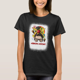 Principal Assistant Messy Bun Hair Back To School  T-Shirt