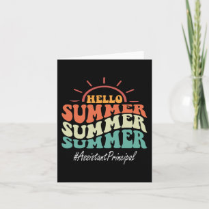 Principal Groovy Last Day Of School Hello Summer  Card