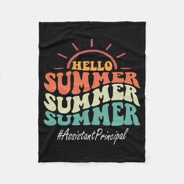 Principal Groovy Last Day Of School Hello Summer  Fleece Blanket (Front)