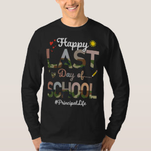 Principal Happy Last Day School Camo Print T-Shirt