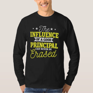Principal Head Teacher Instructor School Director  T-Shirt