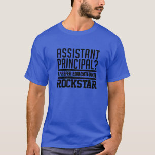 Principal I Prefer Educational Rockstar Appreciati T-Shirt