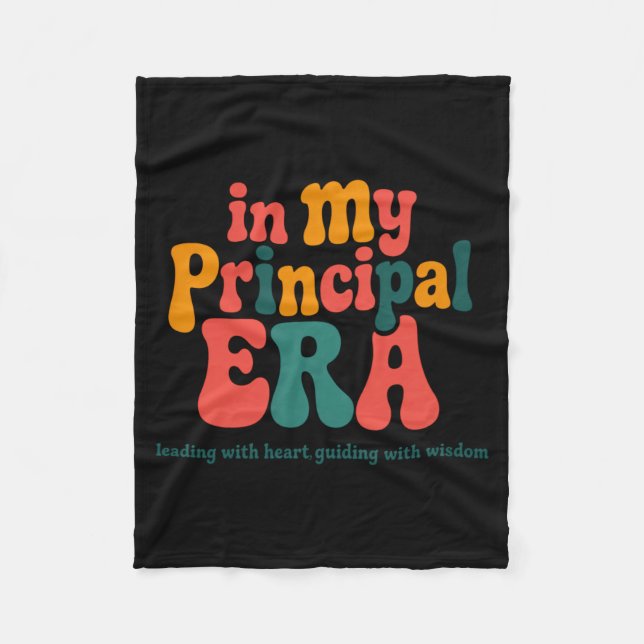Principal In My Principal Era Back To School _1  Fleece Blanket (Front)