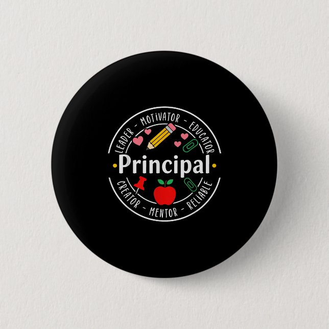 Principal Leader Motivator First Day Back To Schoo 6 Cm Round Badge (Front)