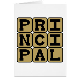 Principal, Leader of the School