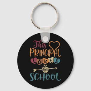 Principal Loves Her School Teacher Fun Principal Key Ring