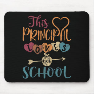 Principal Loves Her School Teacher Fun Principal  Mouse Mat