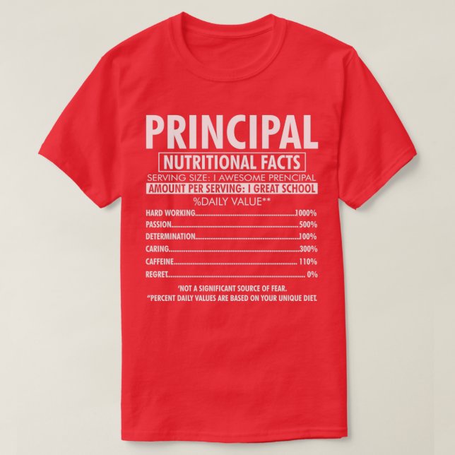 Principal Nutrition Facts School Principal T-Shirt (Design Front)