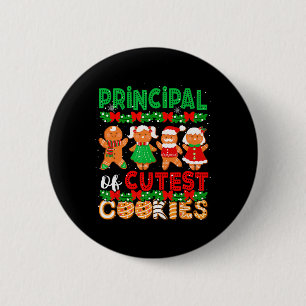Principal Of Cutest Cookies Christmas Gingerbreads 6 Cm Round Badge