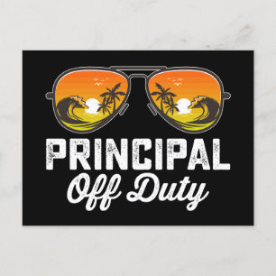 Principal Off Duty Sunglasses Last Day Of School Postcard