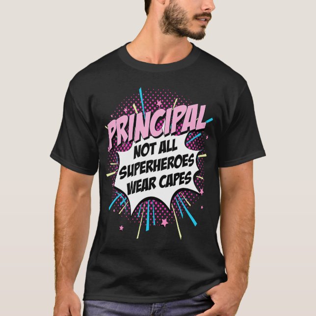 Principal Superhero product Fun Comic Gifts Idea T-Shirt (Front)