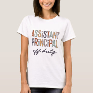 Principal Teacher Off Duty Last Day Of School T-Shirt