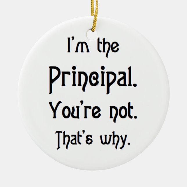 principal, you're not ceramic tree decoration (Front)