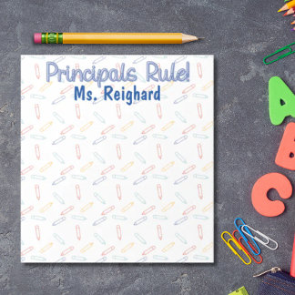 Principal's Notepad, Principals Rule! Notepad
