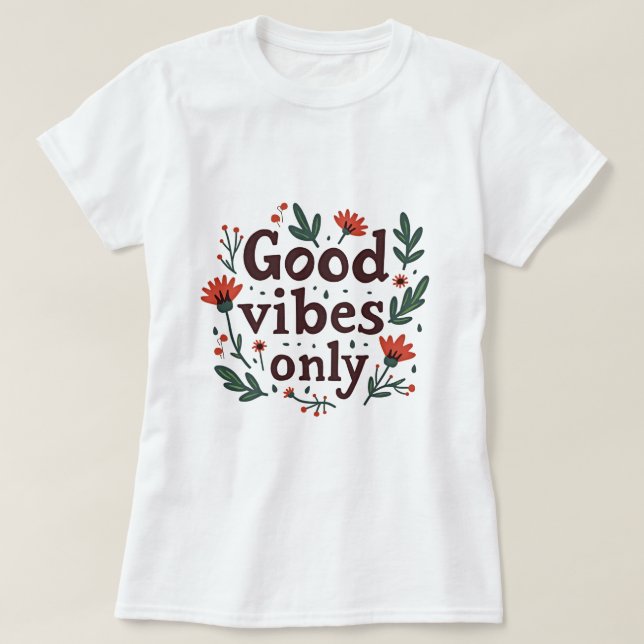  Print positive inscription T-shirt (Design Front)