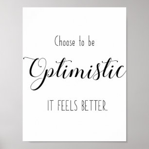 Printable Typography Art - Chose to be Optimistic Poster
