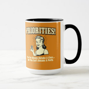Priorities: You Can Always Retake a Class Mug