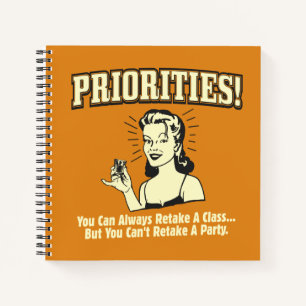 Priorities: You Can Always Retake a Class Notebook