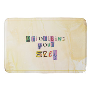 Prioritise yourself bath mat
