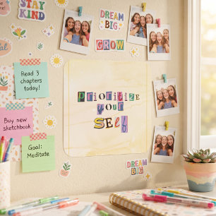 Prioritise Yourself Square Sticker