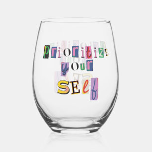 Prioritise Yourself Stemless Wine Glass