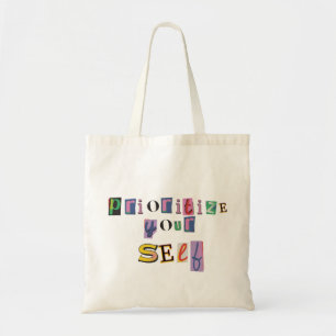 Prioritise Yourself Tote Bag