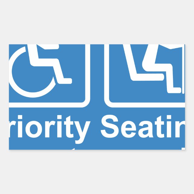 Priority Seating for customers with disabilities a Rectangular Sticker (Front)