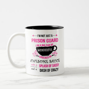 Prison Guard Wonderful Awesome Sassy  Two-Tone Coffee Mug