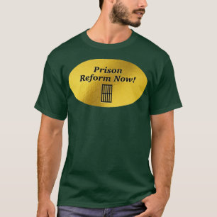 Prison Reform Now BLM T-Shirt