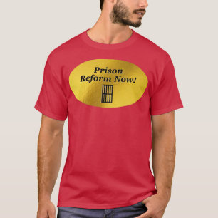 Prison Reform Now BLM T-Shirt