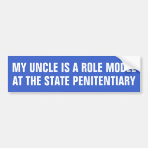 Prison Role Model custom colour bumpersticker Bumper Sticker