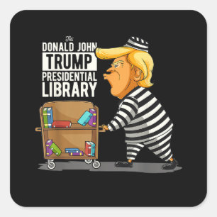 Prison Trump Presidential Library Square Sticker