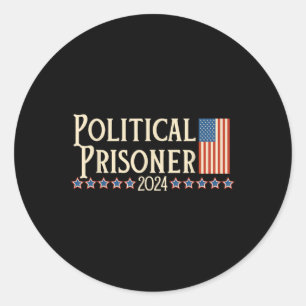 Prisoner 2024 Vote Trump November 5 American Flag Classic Round Sticker
