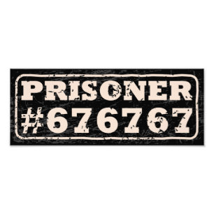 Prisoner 67 Meme Poster