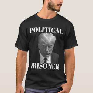 Prisoner Donald J. Trump Black &amp; White Mugshot T-Shirt