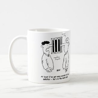 Prisoner in Jail says Solicitor's in Next Cell Coffee Mug