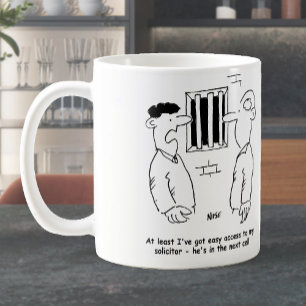 Prisoner in Jail says Solicitor's in Next Cell Coffee Mug