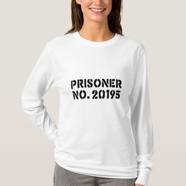 Prisoner No. 20195 T-Shirt (Front)