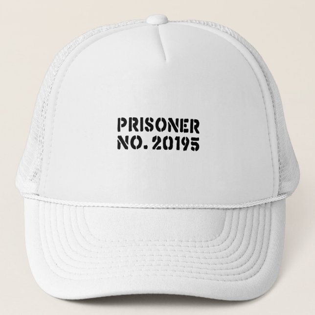 Prisoner No. 20195 Trucker Hat (Front)