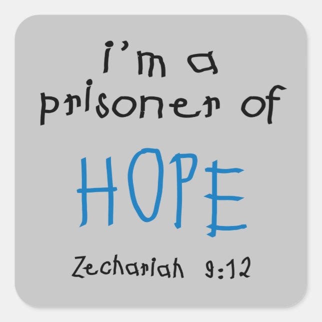 Prisoner of Hope Square Sticker (Front)