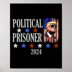 Prisoner Trump 2024 Poster