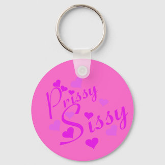 Prissy Sissy Key Chain