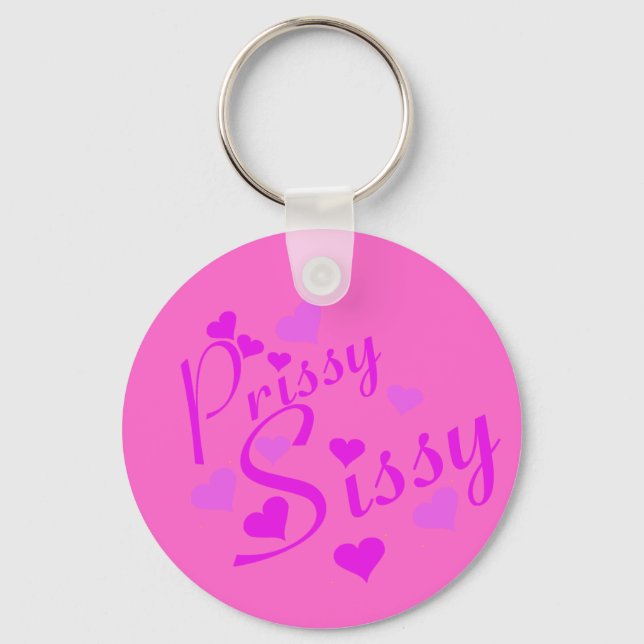 Prissy Sissy Key Chain (Front)