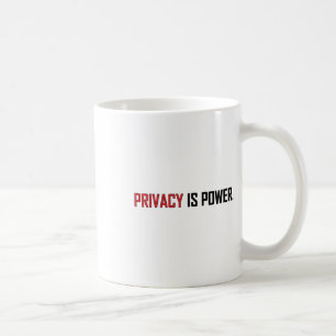 Privacy Is Power Sticker Coffee Mug