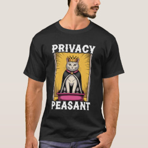 Privacy Peasant Cute Cat Litter Box Funny Cat 2 T-Shirt