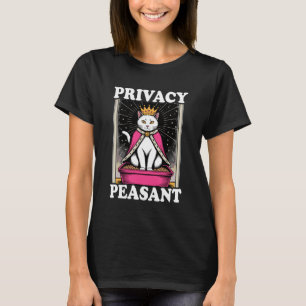 Privacy Peasant Cute Cat Litter Box Funny Cat T-Shirt