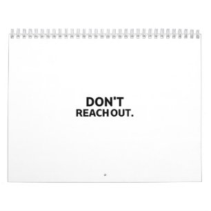 Private Architecture   Don't Reach Out Visual  Calendar