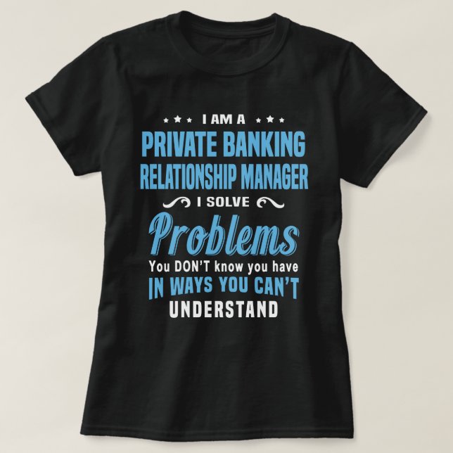 Private Banking Relationship Manager T-Shirt (Design Front)